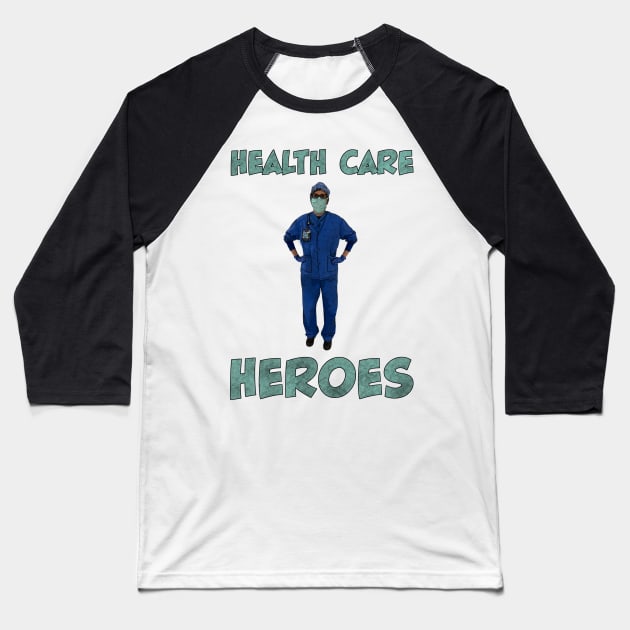 Health Care Heroes 2 - Woman in PPE Baseball T-Shirt by StephJChild